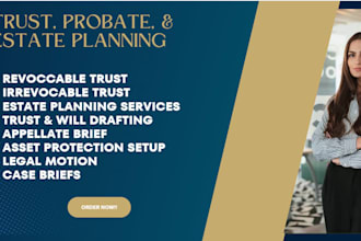 draft your probate, trusts, wills, an estate planning documents