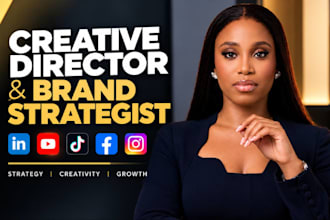 be your creative director social media strategist brand strategist