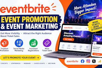 do eventbrite setup, webinar promotion, event marketing and boost ticket sales