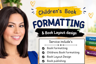 do childrens book formatting, book layout design for print and ebook