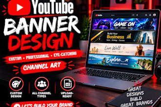 design a professional youtube banner and channel art