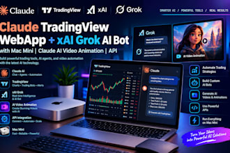 claude tradingview webapp xai api grok ai bot mac mini claude ai video animation