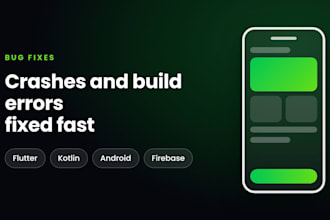 fix bugs and crashes in your flutter or android app