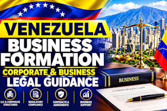 provide venezuela business formation corporate and business legal guidance