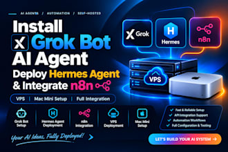 install grok bot ai agent deploy hermes agent n8n integrate vps mac mini setup