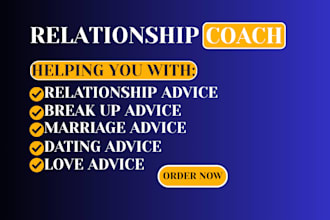 provide relationship, dating, or breakup guidance