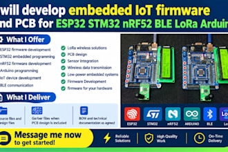 develop embedded iot firmware and pcb for esp32, stm32, nrf52, ble, lora arduino