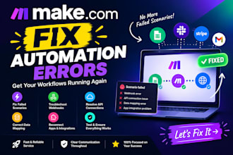 fix make com automation errors, webhooks and API issues