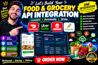 develop doordash uber eats grubhub instacart grocery delivery integrations