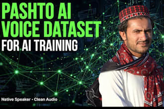 record native pashto voice for ai training dataset