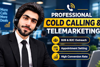 do professional telemarketing and cold calling for your business
