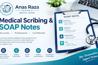 provide medical scribing and accurate soap notes