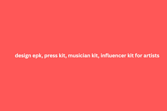 design epk, press kit, musician kit, influencer kit for artists