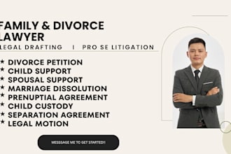 be your attorney for marriage, family law, and child custody