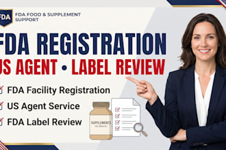 handle fda registration, compliances, US agent service and fda label review