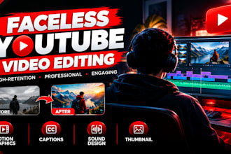 be your professional youtube video editor and video maker