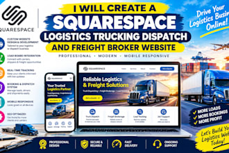 create squarespace logistics trucking dispatch and freight broker website