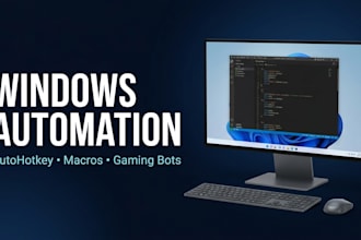 develop custom autohotkey scripts, macros, gaming bots and windows automation