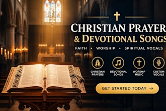 record a beautiful christian prayer or devotional song