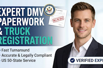 prepare US vehicle bill of sale, truck registration, and dmv forms