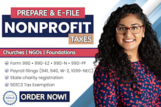 prepare and file your irs form 990, 990ez, 990n, and 990pf tax return