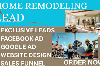 be remodeling leads renovation home and improvement leads