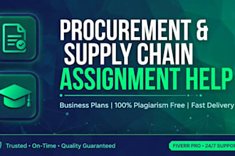 write procurement, supply chain, and logistics assignments