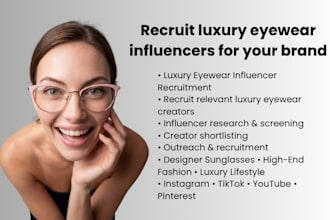 recruit luxury eyewear influencers for your brand
