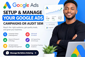 setup and manage your google ads adwords campaigns or audit sem