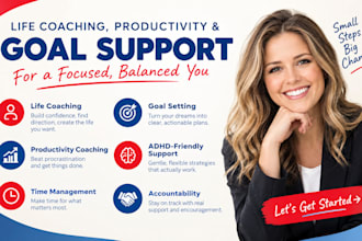 be your life coach, productivity coach, accountability partner, adhd body double