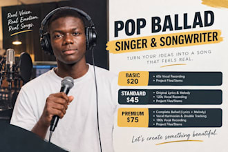 sing and write an emotional pop ballad for your song