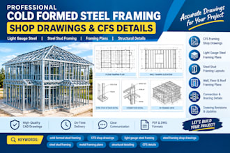 create cold formed steel framing shop drawings and cfs details
