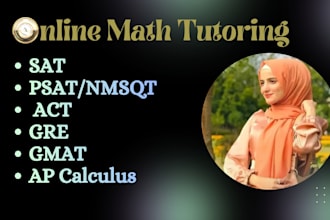 be your quant module tutor for sat, act, psat, gre math