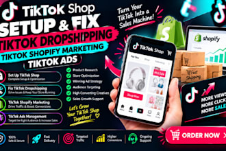 setup tik tok shop fix tiktok dropshipping tiktok shopify marketing tiktok ads