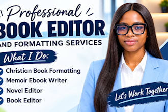 format christian books, memoir ebook writer, novel editor, book editor