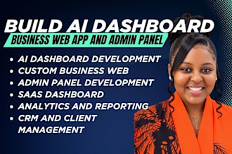 build ai dashboard, business web app, admin panel and custom saas application