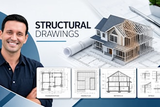 create structural drawings, foundation plans and framing details