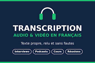 do transcription of your interviews, podcasts, audio and videos