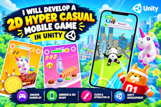 develop a 2d hyper casual mobile game in unity