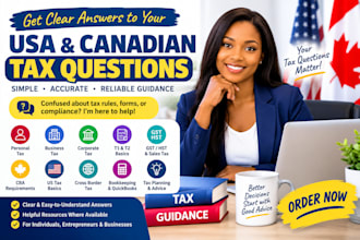 answer USA and canadian tax questions and provide tax guidance