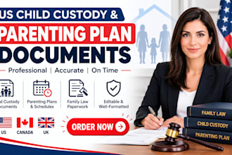 prepare US child custody, parenting plan, and family documents