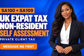 prepare sa100 sa109 UK expat tax and non resident self assessment