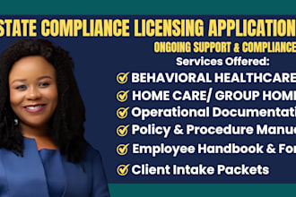 assist home care, behavioral health with state compliance licensing application