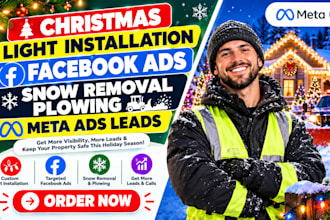 christmas light installation facebook ads snow removal plowing meta ads leads