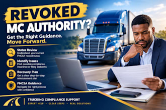 review your revoked mc authority and prepare an fmcsa reinstatement plan