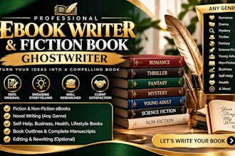 be your professional ebook writer and fiction book ghostwriter
