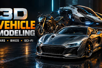 model custom 3d vehicle model, bike, cars, sci fi models for games