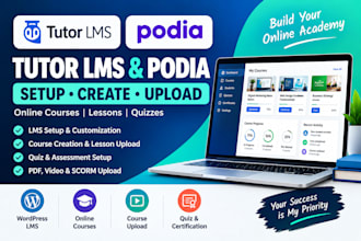 set up tutor lms and podia lms, create online courses and upload content