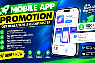 mobile app promotion, mobile app install, app 500 install, users rating review