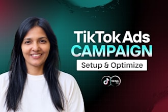 setup manage tiktok ads campaigns as your tiktok ads manager